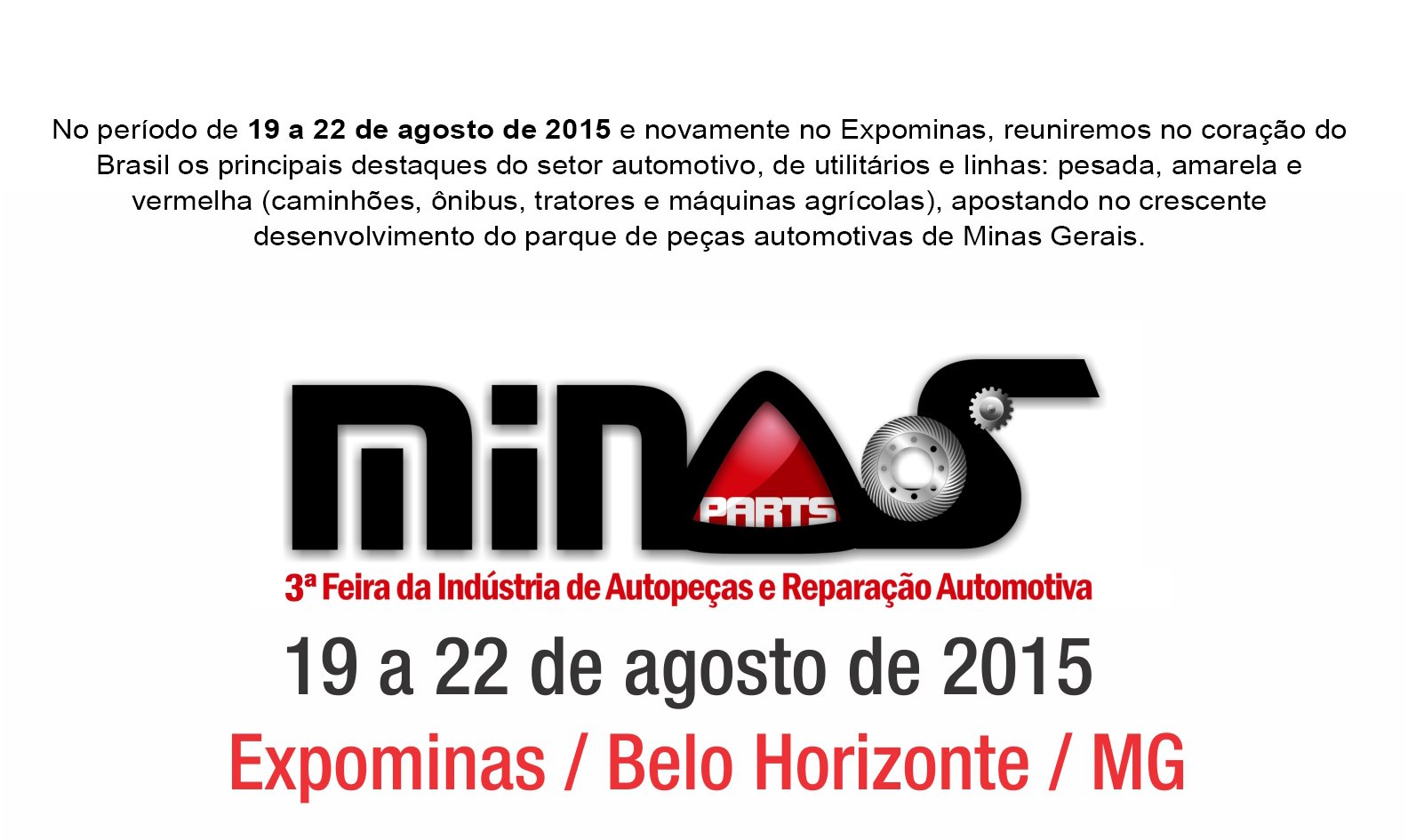 Minas Parts 2015 – 3ª Feira da Indústria de Autopeças e Reparação Automotiva